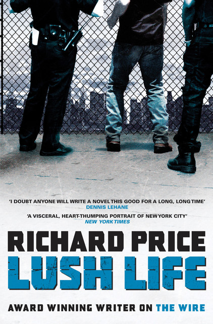 Lush Life, Richard Price