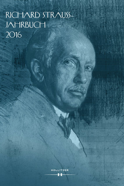 Richard Strauss-Jahrbuch 2016, Internationale Richard Strauss-Gesellschaft