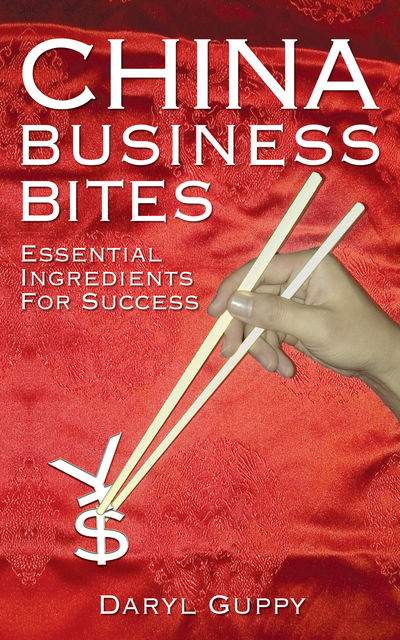 China Business Bites, Daryl Guppy