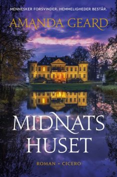 Midnatshuset, Amanda Geard