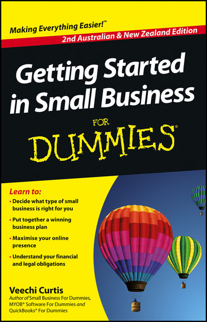 Getting Started in Small Business For Dummies, Veechi Curtis