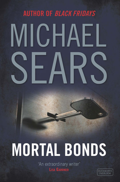 Mortal Bonds, Michael Sears