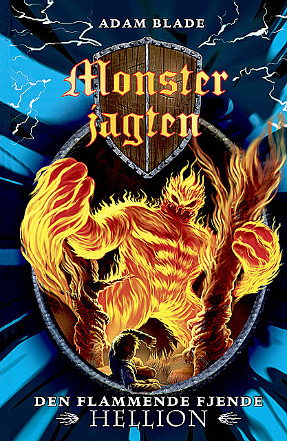 Monsterjagten (38) Den flammende fjende Hellion, Adam Blade