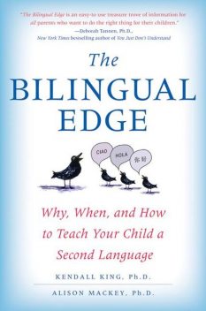 The Bilingual Edge, Alison Mackey, Kendall King