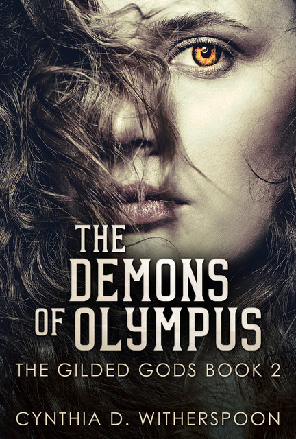 The Demons of Olympus, Cynthia D. Witherspoon