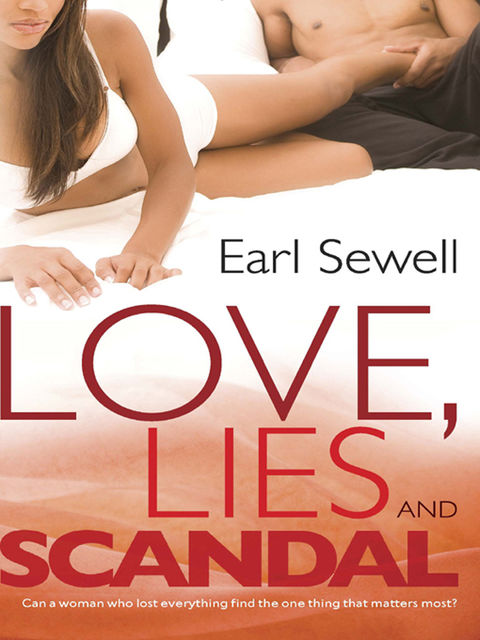 Love, Lies and Scandal, Earl Sewell