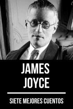 7 mejores cuentos de James Joyce, James Joyce, August Nemo