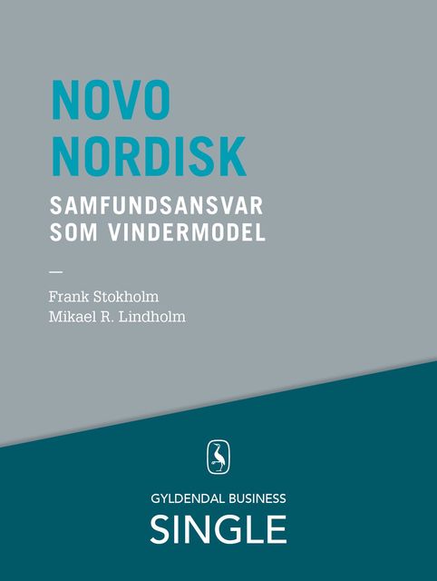 Novo Nordisk – Den danske ledelseskanon, 4, Frank Stokholm, Mikael R. Lindholm