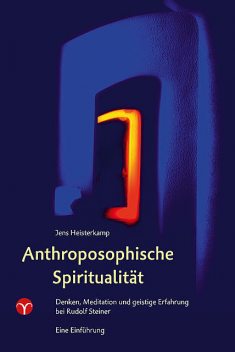 Anthroposophische Spiritualität, Jens Heisterkamp