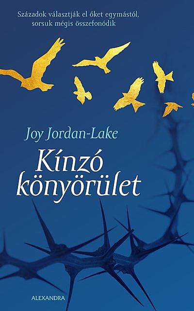 Kinzó könyörület, Joy Jordan-Lake