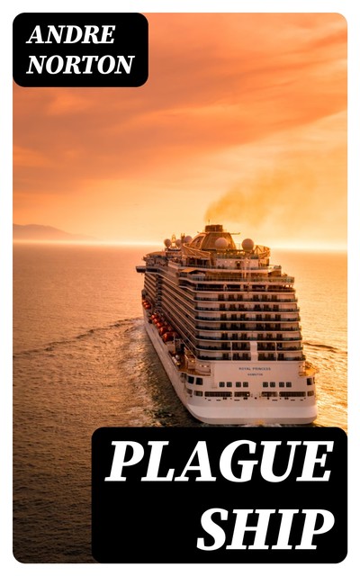 Plague Ship, Andre Norton