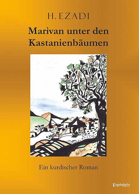 Marivan unter den Kastanienbäumen, H. Ezadi