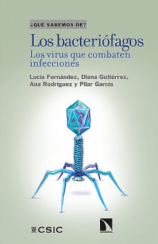 Los bacteriófagos, Pilar García, Ana Rodríguez, Diana Gutiérrez, Lucía Fernández
