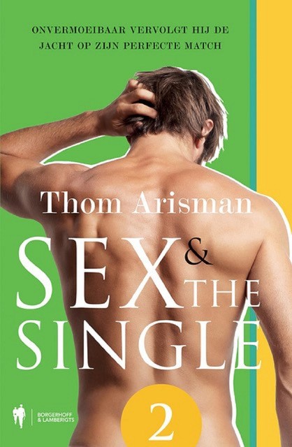 Sex & The Single, Thom Arisman