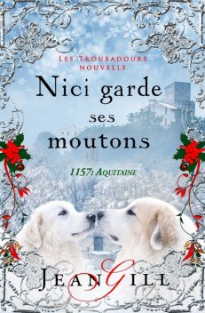 Nici garde ses moutons, Jean Gill