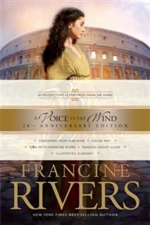 Voice in the Wind, Francine Rivers
