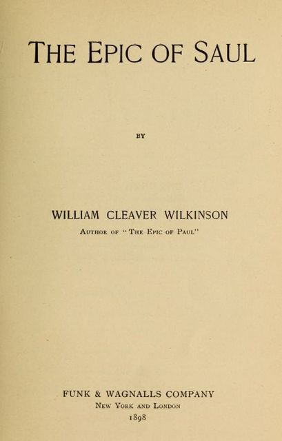 The Epic of Saul, William Cleaver Wilkinson