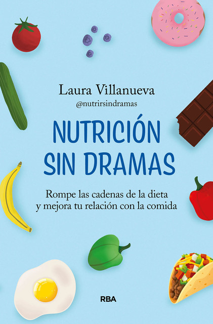 Nutrición sin dramas, Laura Villanueva