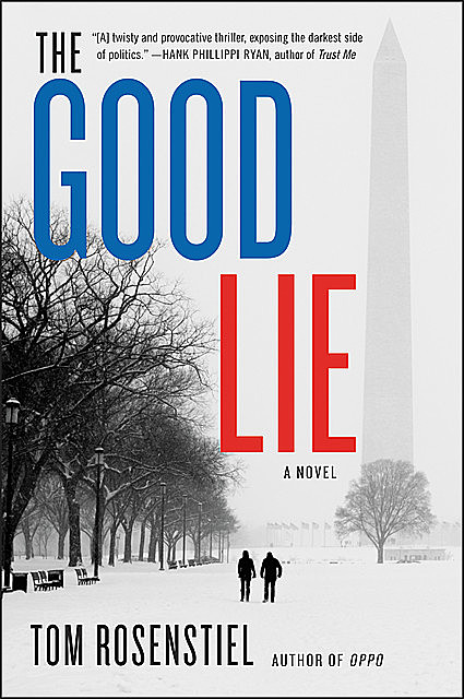 The Good Lie, Tom Rosenstiel