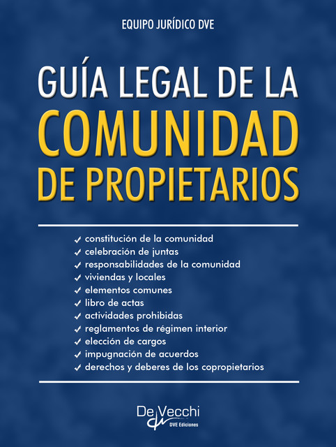 Guía legal de la comunidad de propietarios, Equipo Jurídico DVE