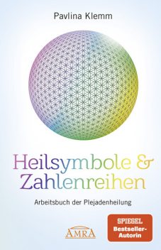 Heilsymbole & Zahlenreihen (von der SPIEGEL-Bestseller-Autorin), Pavlina Klemm