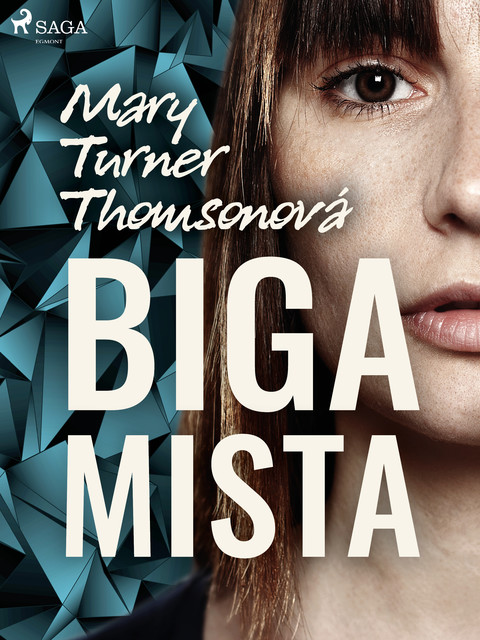 Bigamista, Mary Turner Thomsonová