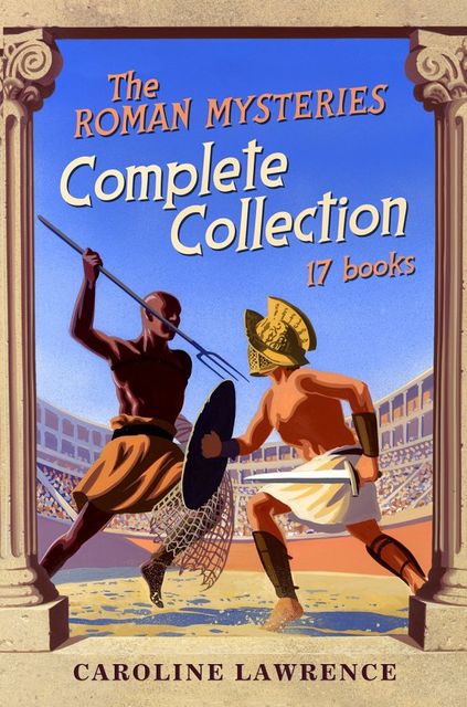 Roman Mysteries Complete Collection, Caroline Lawrence