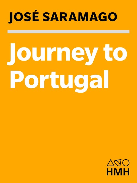 Journey to Portugal, José Saramago