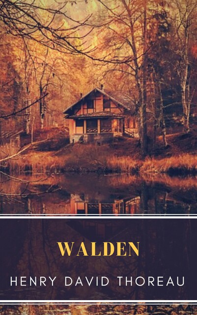 Walden, Henry David Thoreau