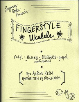 Fingerstyle Ukulele, Aaron Keim