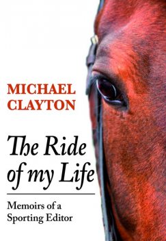 The Ride of My Life, Michael Clayton