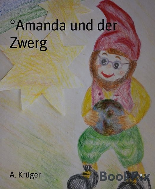 Amanda und der Zwerg, A. Krüger