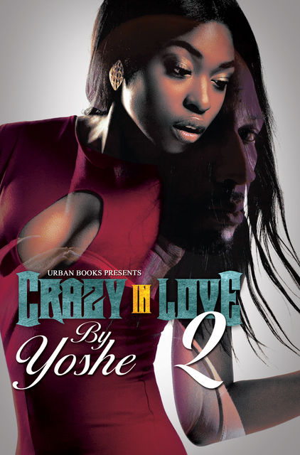 Crazy in Love 2, Yoshe