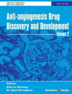 Anti-Angiogenesis Drug Discovery and Development, Volume 2, M.Iqbal Choudhary, Atta-ur-Rahman Iqbal