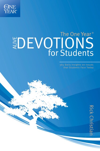 One Year Alive Devotions for Students, Rick Christian