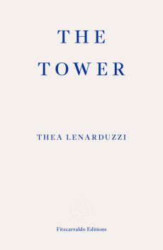 The Tower, Thea Lenarduzzi
