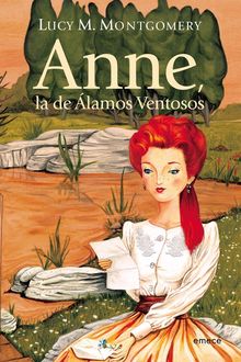 Anne, La De Los Alamos Ventosos, Lucy Maud Montgomery