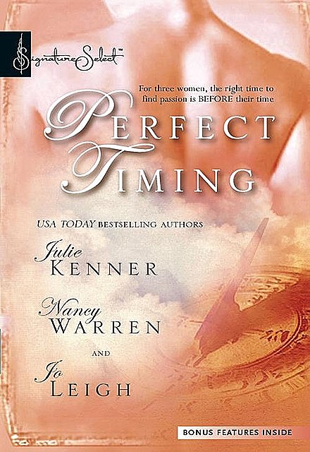 Perfect Timing, Nancy Warren, Jo Leigh, Julie Kenner