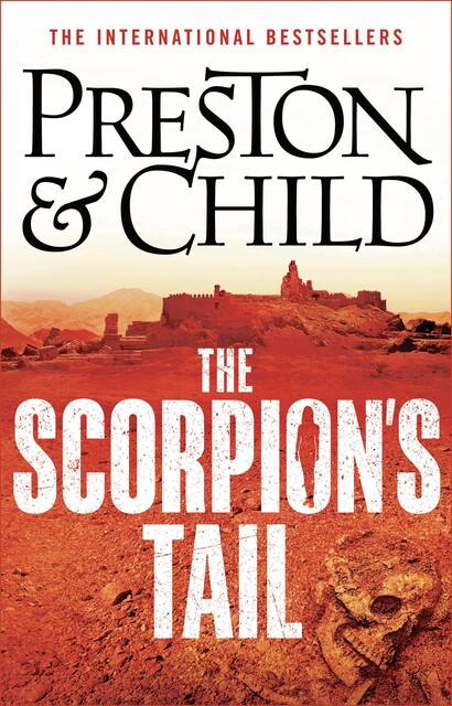The Scorpion's Tail, Douglas Preston, Lincoln Child