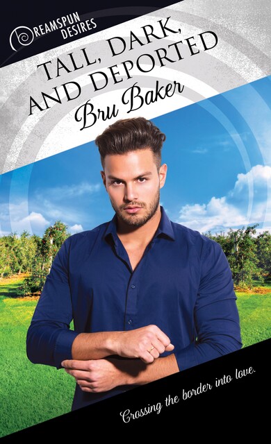 Tall, Dark, and Deported, Bru Baker