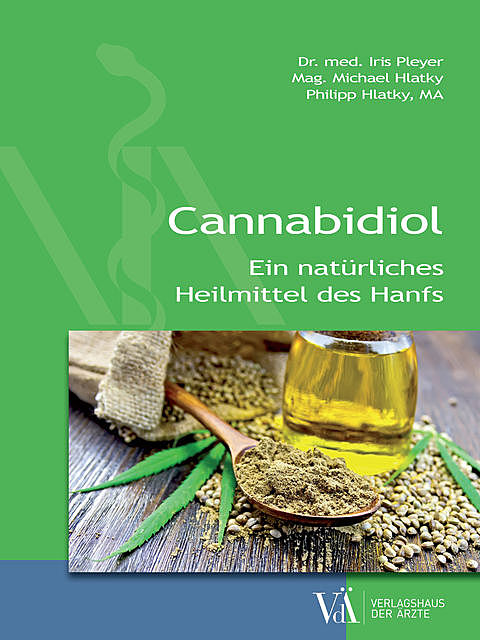 Cannabidiol, Michael Hlatky, Iris Pleyer, Philipp Hlatky