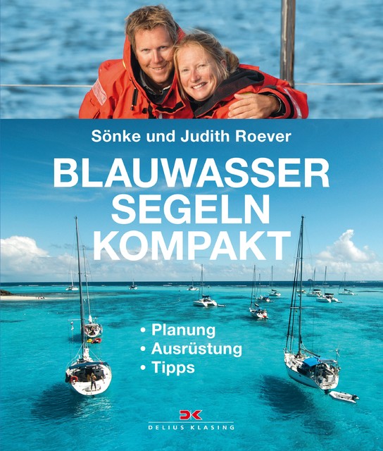 Blauwassersegeln kompakt, Sönke Roever, Judith Roever