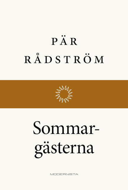 Sommargästerna, Pär Rådström
