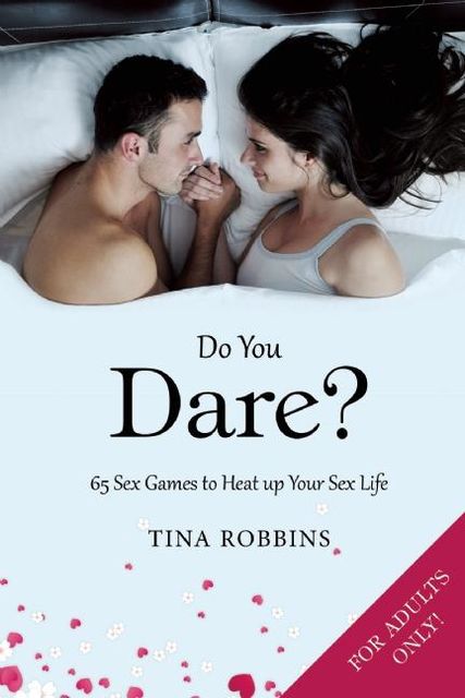 Do You Dare, Tina Robbins