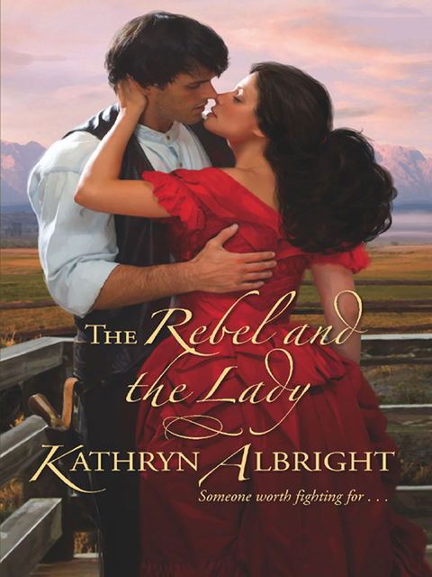 The Rebel and the Lady, Kathryn Albright
