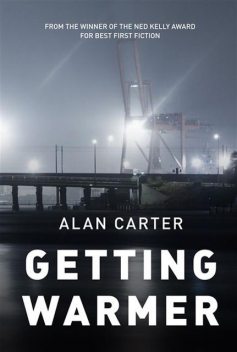 Getting Warmer, Alan Carter