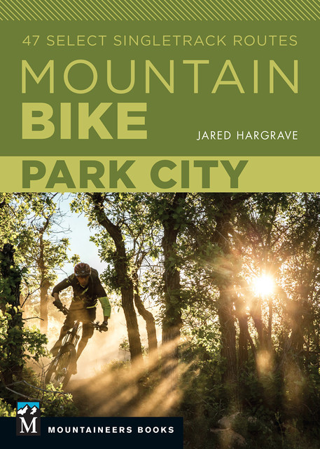 Mountain Bike: Park City, Jared Hargrave