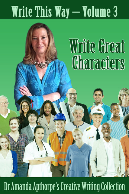 Write Great Characters, Amanda Apthorpe