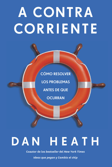 A contracorriente, Dan Heath