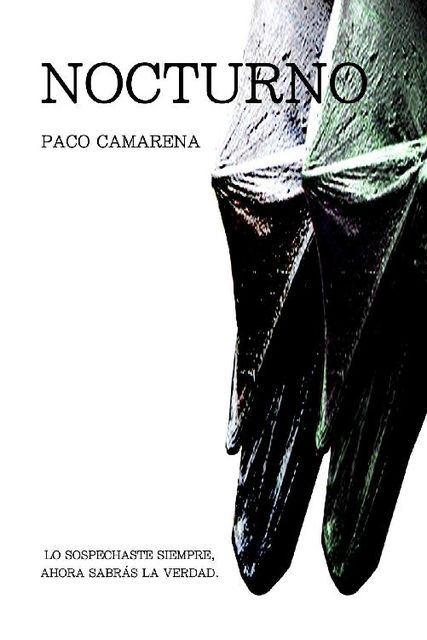 NOCTURNO, Paco Camarena